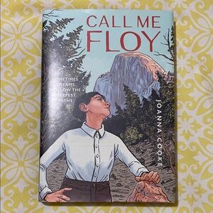 2/$20 Call Me Floy Book by Joanna Cooke Hardcover with Sleeve EUC
